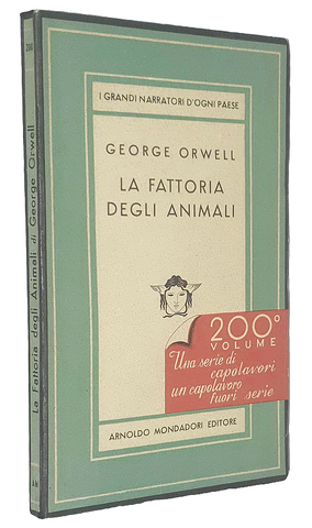 Un capolavoro del Novecento: Orwell - La fattoria degli animali - 1947 (prima edizione italiana)