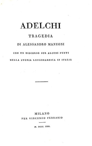 Alessandro Manzoni - Adelchi - 1822 (prima edizione, rarissima tiratura in carta velina cilindrata)