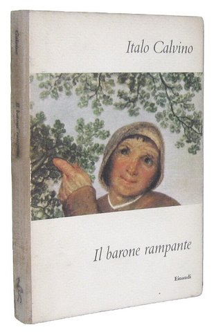 Italo Calvino - Il barone rampante - Torino, Einaudi 1957 (ricercata prima edizione)