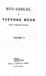 Victor Hugo - Bug-Jargal - Milano, Truffi 1834 (rara prima edizione italiana)