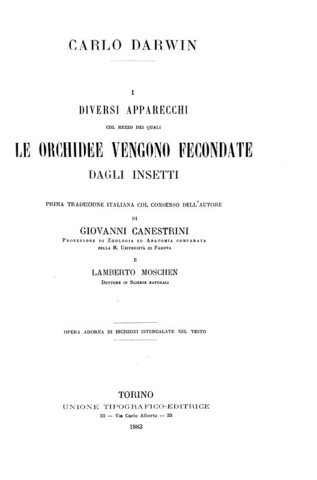 Charles Darwin - Sulle orchidee fecondate dagli insetti - Torino, Ute 1883 (prima edizione italiana)