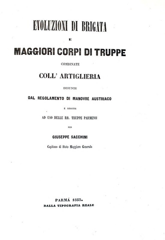 Giuseppe Sacchini - Evoluzioni di brigata e corpi di truppe - 1853 (rara prima edizione autografata)