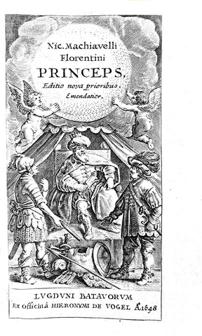 Il Principe e i Discorsi di Niccol Machiavelli: Princeps - 1648 e Disputationum de republica - 1649