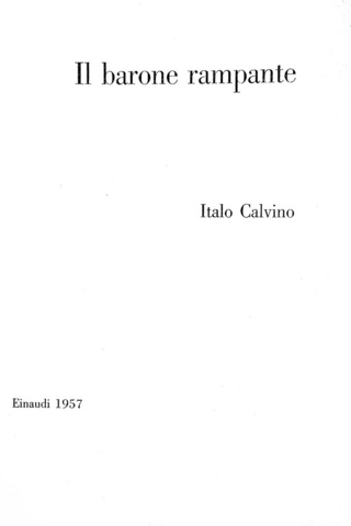 Italo Calvino - Il barone rampante - Torino, Einaudi 1957 (ricercata prima edizione)