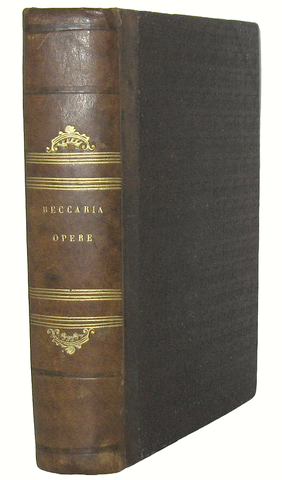 Cesare Beccaria - Dei delitti e delle pene e tutte le Opere minori - Firenze, Le Monnier 1854