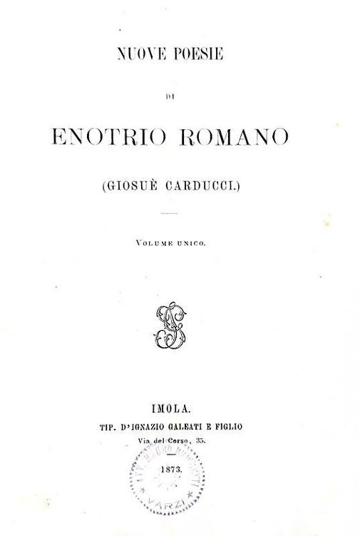 Una Rarita Bibliografica Dell Ottocento Giosue Carducci Nuove Poesie 1873 Prima Edizione