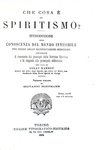 Allan Kardec - Che cosa  lo spiritismo? - Torino - 1884 (prima edizione italiana - bella legatura)