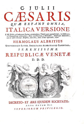 Un magnifico figurato veneziano: Giulio Cesare - Opera omnia - Albrizzi 1737 (con decine di tavole)