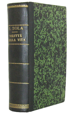 Emile Zola - Volutt della vita [La gioia di vivere] Roma, Sommaruga 1884 (prima edizione italiana)