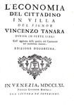 Agricoltura, enologia e gastronomia nel Seicento: Tanara - L'economia del cittadino in villa - 1761