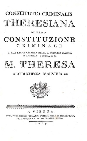 Costituzione criminale Teresiana - Vienna 1769 (copia unica - prima edizione italiana - 14 tavole)
