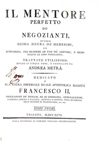 Andrea Metr - Il mentore perfetto dei negozianti - Trieste 1793 (5 volumi - rara prima edizione)