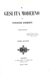 Vincenzo Gioberti - Il gesuita moderno - Losanna 1846/47 (rara prima edizione)