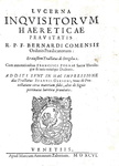 Bernardo da Como - Lucerna inquisitorum haereticae pravitatis et Tractatus de strigibus - 1596