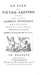 Gianmaria Mazzucchelli - La vita di Pietro Aretino - Brescia 1763 (con 8 tavole incise in rame)