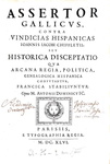 Francia contro Spagna:  Assertor Gallicus contra vindicias Hispanicas - 1646 (rara prima edizione)