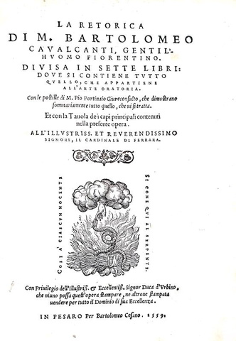 Bartolomeo Cavalcanti - La retorica, divisa in sette libri - Pesaro 1559 (rara terza edizione)