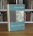 Cesare Pavese - Prima che il gallo canti (Il carcere - La casa in collina) - 1948 (prima edizione)