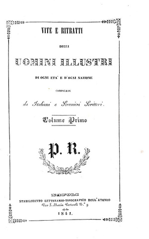 Una splendida opera figurata: Vite e ritratti degli uomini illustri (72 bellissime tavole) - 1841/47