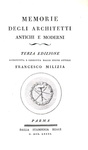 Francesco Milizia - Memorie degli architetti antichi e moderni - Parma 1781 (prima edizione Bodoni)