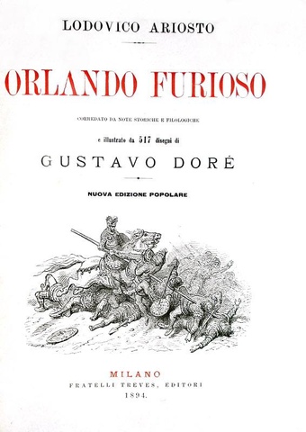 Ludovico Ariosto - Orlando furioso. Corredato da 517 disegni di Gustavo Dor - Milano 1894