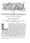 Guglielmo Dorell - Il gentiluomo istruito nella condotta duna felice vita - 1728 (prima edizione)