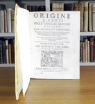 Francesco Sansovino - Origine e fatti delle famiglie illustri d'Italia - Venezia, Combi 1670