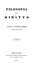 Un grande classico del diritto: Antonio Rosmini - Filosofia del diritto - 1841 (rara prima edizione)