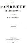 Un classico di diritto romano: Pothier - Le Pandette di Giustiniano - Venezia 1841 (quattro volumi)