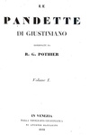 Un classico di diritto romano: Pothier - Le Pandette di Giustiniano - Venezia 1841 (quattro volumi)