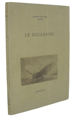 Eugenio Montale - Le occasioni - Torino, Einaudi 1939 (prima edizione tirata in 1000 esemplari)