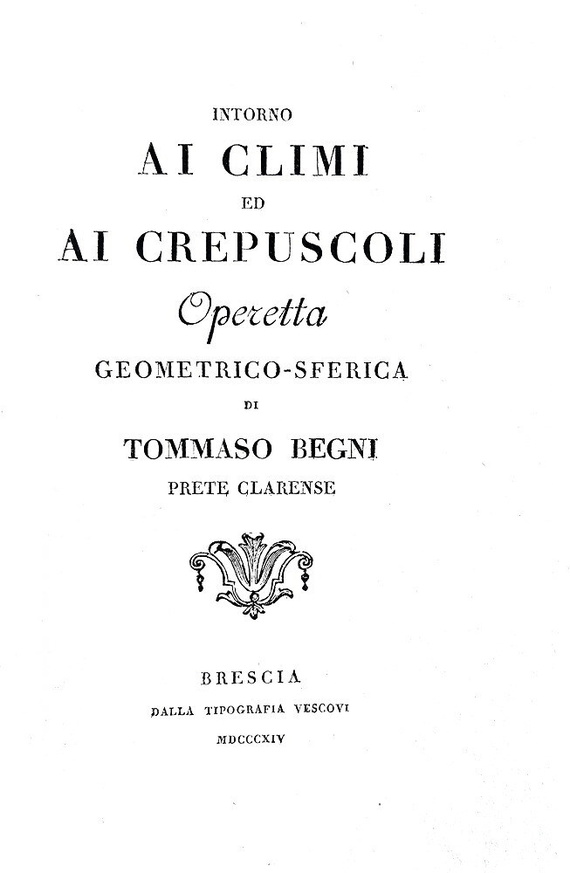 Tommaso Begni - Intorno ai climi ed ai crepuscoli - 1814 (rara prima edizione con dedica autografa)