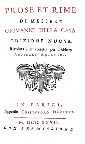 Un classico cinquecentesco: Giovanni Della Casa - Galateo, rime e prose - 1727 (bellissima legatura)