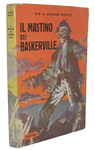 Conan Doyle - Il mastino dei Baskerville. Avventura di Sherlock Holmes - 1950 (prima edizione)