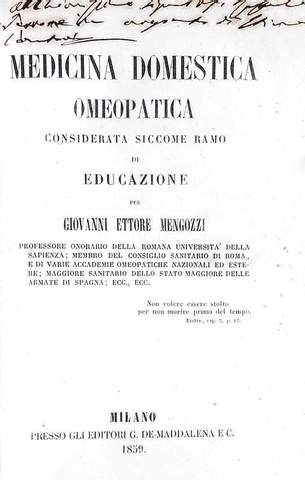 L'omeopatia in Italia: Giovanni Mengozzi - Medicina domestica omeopatica - 1859 (prima edizione)