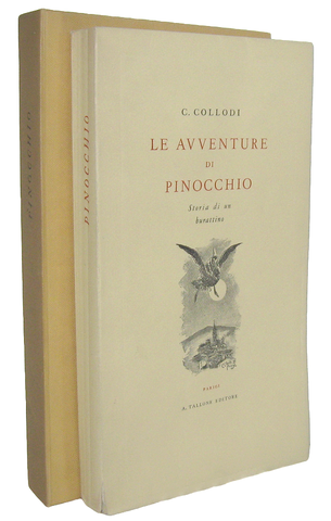 Il celebre Pinocchio stampato da Tallone: Collodi - Le avventure di Pinocchio - 1951 (illustrato)