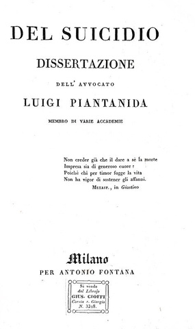 Luigi Piantanida - Del suicidio dissertazione - Milano, Antonio Fontana, 1828 (rara prima edizione)