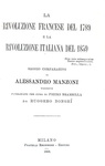 A. Manzoni - La Rivoluzione francese del 1789 e la Rivoluzione italiana del 1859 - Milano 1889