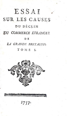 Decker - Essai sur les causes du dclin du commerce tranger de la Grande Bretagne - 1757