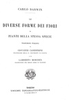 Darwin - Le diverse forme dei fiori in piante della stessa specie - 1884 (prima edizione italiana)