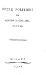 Niccol Machiavelli - Opere politiche (Discorsi sopra Tito Livio e il Principe) - Milano 1797