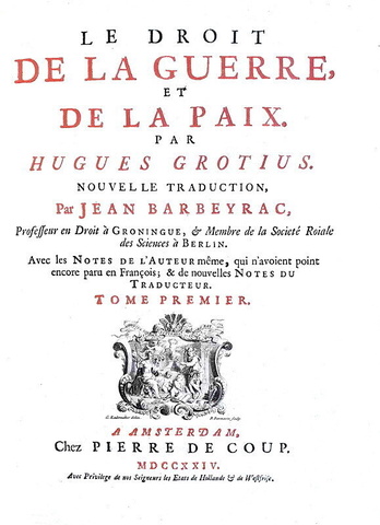 Diritto di guerra: Grotius & Barbeyrac - Le droit de la guerre et de la paix - 1724 (prima edizione)