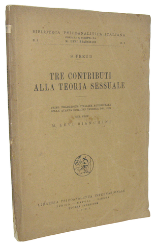 Sigmund Freud - Tre contributi alla teoria sessuale - 1921 (rara prima edizione italiana)