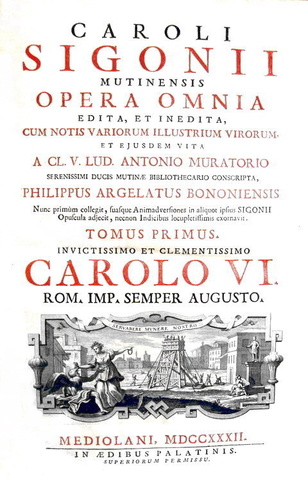 L'opera del grande storiografo modenese Carlo Sigonio: Opera omnia - Milano 1732-37 (sette volumi)