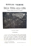 Jules Verne - Dalla terra alla luna & Intorno alla luna - Milano, Sonzogno 1887