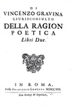 Gian Vincenzo Gravina - Della ragion poetica libri due - In Roma, Gonzaga 1708 (rara prima edizione)