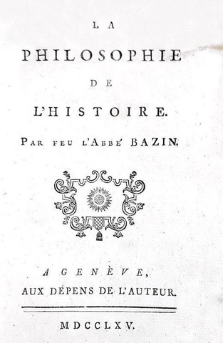 Un capolavoro dell'Illuminismo: Voltaire - La philosophie de lhistoire - 1765 (prima edizione)