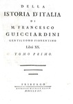 Francesco Guicciardini - Della istoria d'Italia libri XX - Firenze 1775 (quattro volumi)