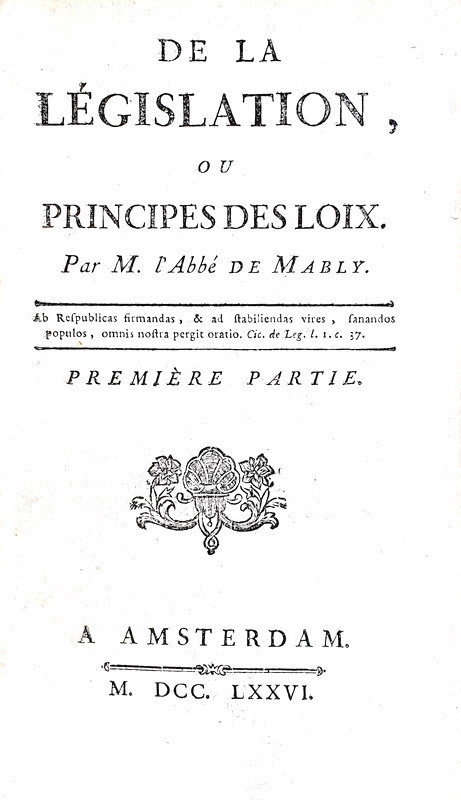 Gabriel Bonnot de Mably - De la legislation ou principes des loix - 1776 (rara prima edizione)