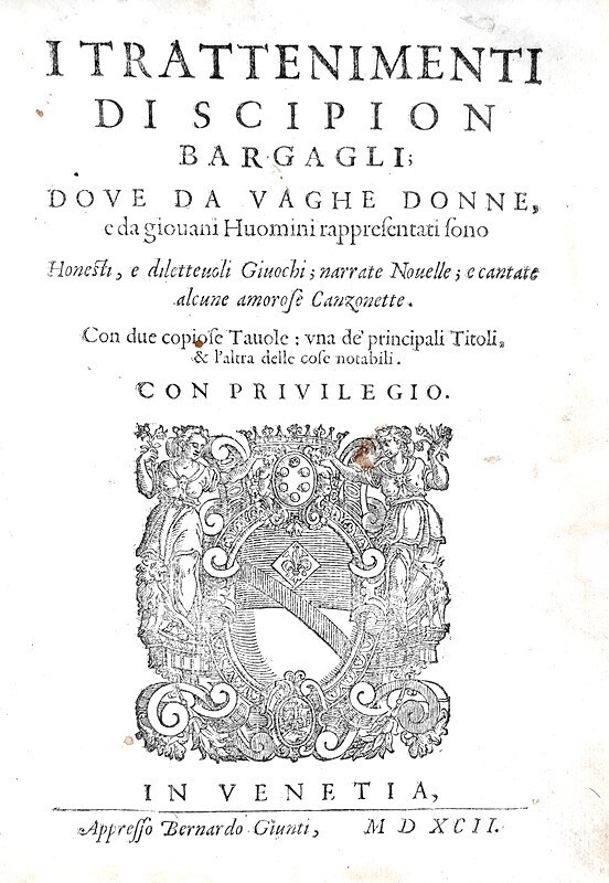 I giochi nel Cinquecento:  Bargagli - Trattenimenti, dilettevoli giochi e amorose canzonette - 1592